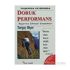 Doruk Performans - Başarının Zihinsel Dinamikleri - Turgay Biçer