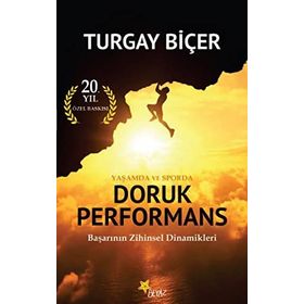 Doruk Performans - Başarının Zihinsel Dinamikleri - Turgay Biçer