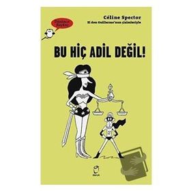 Doruk Yayınları Bu Hiç Adil Değil! - Düşünen Baykuş Serisi