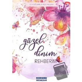 Dosdoğru Yayıncılık Güzel Dinim Rehberim