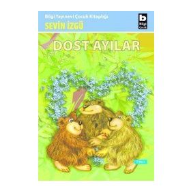 DOST AYILAR - SEVIN İZGÜ