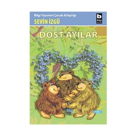 DOST AYILAR - SEVIN İZGÜ