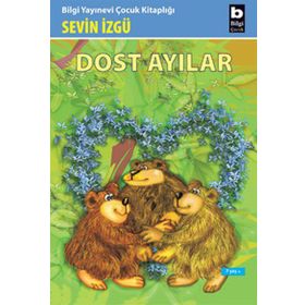 DOST AYILAR - SEVIN İZGÜ
