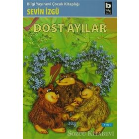 DOST AYILAR - SEVIN İZGÜ