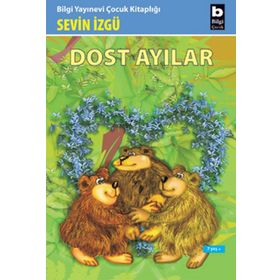 DOST AYILAR - SEVIN İZGÜ