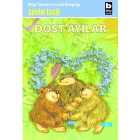 DOST AYILAR - SEVIN İZGÜ