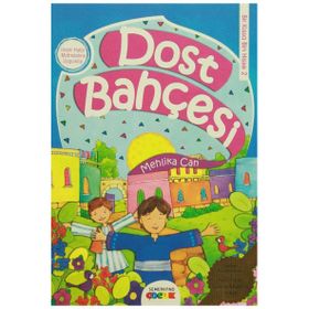 Dost Bahçesi - Mehlika Can