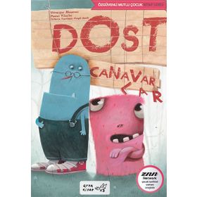 Dost Canavarlar - Veronique Massenot