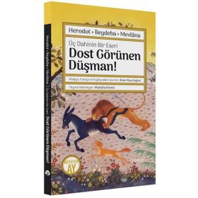Dost Görünen Düşman! Üç Dahinin Bir Eseri Herodot Beydaba Mevlana - Büyüyen Ay Yayınları