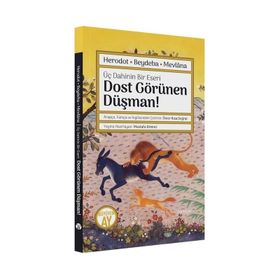 Dost Görünen Düşman! Üç Dahinin Bir Eseri Herodot Beydaba Mevlana - Büyüyen Ay Yayınları