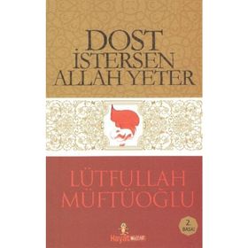 Dost İstersen Allah Yeter - Selim Çoraklı