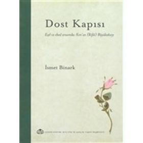 Dost Kapısı - İsmet Binark