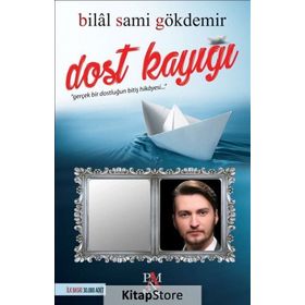 Dost Kayığı - Bilal Sami Gökdemir