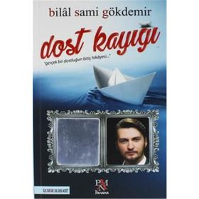 Dost Kayığı - Bilal Sami Gökdemir