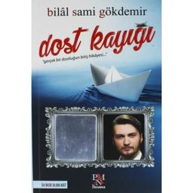 Dost Kayığı - Bilal Sami Gökdemir