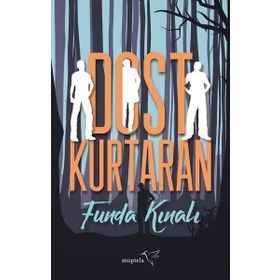 Dost Kurtaran - Funda Kınalı