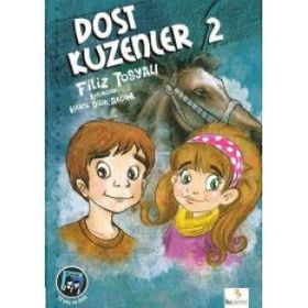 Dost Kuzenler 2 İki Sevda - Filiz Tosyalı