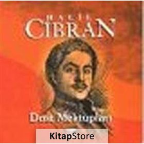 DOST MEKTUPLARI - HALIL CIBRAN