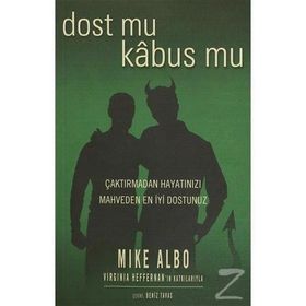 Dost Mu Kabus Mu - Mike Albo