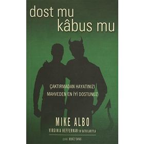 Dost Mu Kabus Mu - Mike Albo