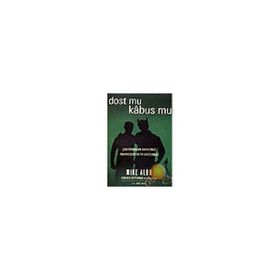 Dost Mu Kabus Mu - Mike Albo