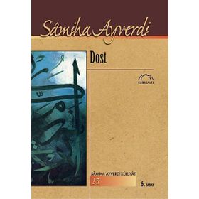 Dost - Samiha Ayverdi