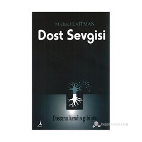 DOST SEVGISI - MICHAEL LAITMAN