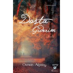 Dosta Giderim - Osman Alpsoy