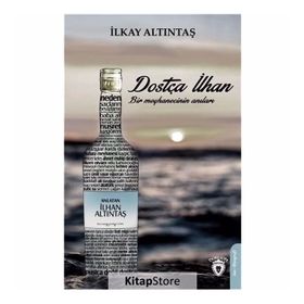 Dostça İlhan - İlkay Altıntaş