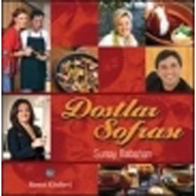 DOSTLAR SOFRASI - SUNAY BABAHAN
