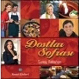 DOSTLAR SOFRASI - SUNAY BABAHAN