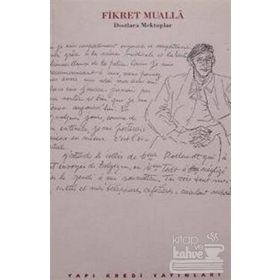 DOSTLARA MEKTUPLAR - SAIM SAKAOĞLU