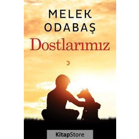Dostlarımız - Melek Odabaş