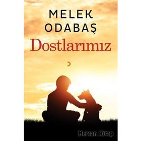 Dostlarımız - Melek Odabaş