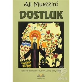 Dostluk - Ali Muezzini