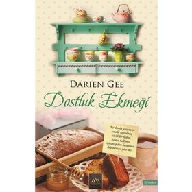 DOSTLUK EKMEĞI - DARIEN GEE