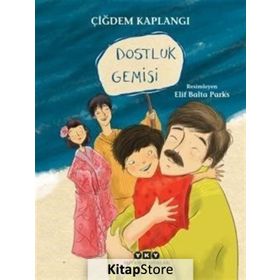 Dostluk Gemisi - Çiğdem Kaplangı