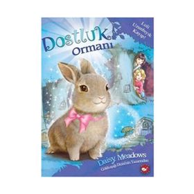 Dostluk Ormanı-1 - Loli Uzunbıyık Kayıp! - Daisy Meadows