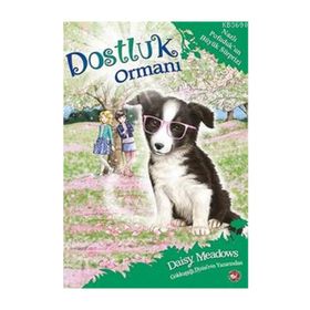 Dostluk Ormanı 10 - Nazlı Pofuduk’un Büyük Sürprizi - Daisy Meadows