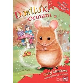 Dostluk Ormanı-2 - Moli Titrekkuyruk Nerede? - Daisy Meadows