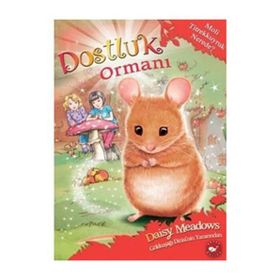 Dostluk Ormanı-2 - Moli Titrekkuyruk Nerede? - Daisy Meadows