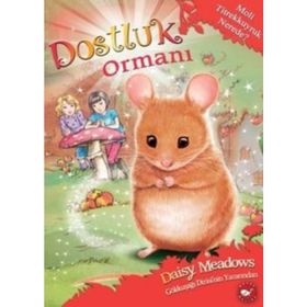 Dostluk Ormanı-2 - Moli Titrekkuyruk Nerede? - Daisy Meadows
