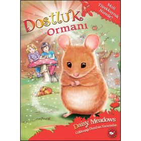 Dostluk Ormanı-2 - Moli Titrekkuyruk Nerede? - Daisy Meadows