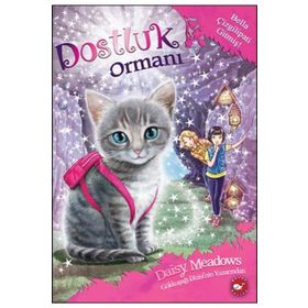Dostluk Ormanı-4 - Bella Çizgilipati Gitmiş! - Daisy Meadows