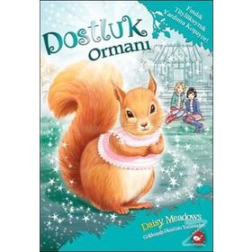 Dostluk Ormanı-5 - Fındık Tüylükuyruk Yardıma Koşuyor! - Daisy Meadows