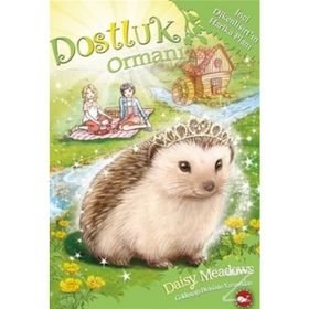 Dostluk Ormanı-6 - İnci Dikenlisırt’ın Harika Planı - Daisy Meadows