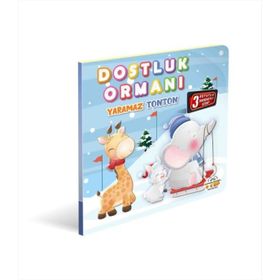 Dostluk Ormanı - Yaramaz Tonton - 0-6 Yaş Yayınları