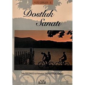 Dostluk Sanatı - Talip Özcengiz Efstratios Skotiniyadis
