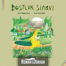 Dostluk Sınavı - Gökçen Zorcu