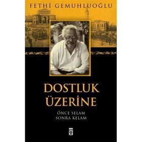 DOSTLUK ÜZERİNE - MARCUS TULLIUS CICERO